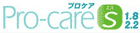 Pro-care S 1.8/2.2 �v���P�A�@�G�X�V���[�Y